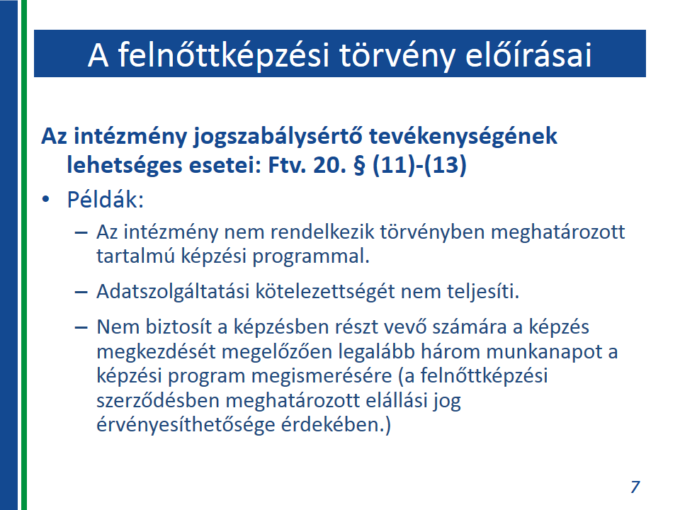 visszavonja és ezzel egyidejűleg a kötelező legkisebb munkabér havi összege ötszörösétől tízszereséig terjedő összegű bírságot szab ki.