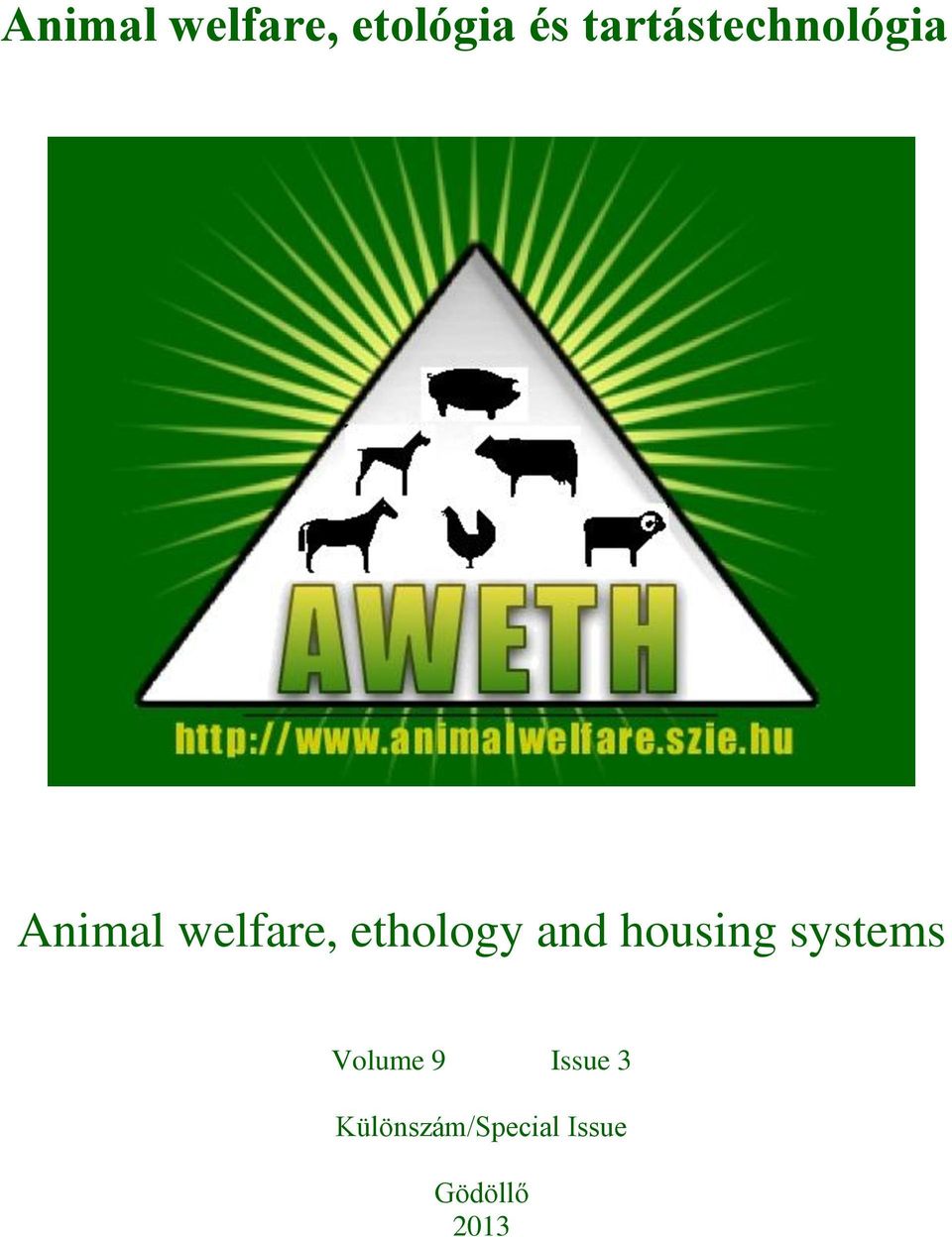 ethology and housing systems Volume