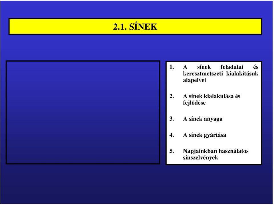 kialakításuk alapelvei 2.