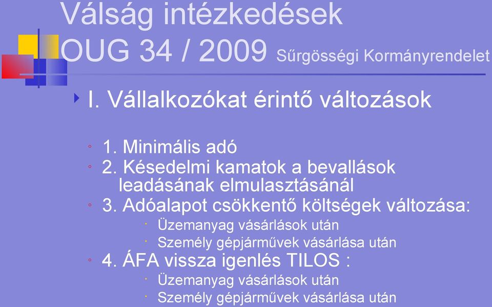 Késedelmi kamatok a bevallások leadásának elmulasztásánál 3.