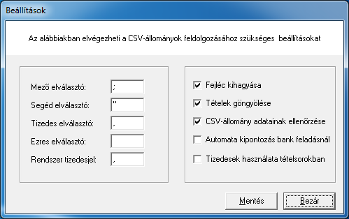 Beállítások, ahol a csv fájlok paramétereit lehet beállítani (a mellékelt ábra csak egy minta): Valamint a Fejléc összeg ellenőrzése, amely egy segítség a felhasználónak (tájékoztatás, nem tiltja,