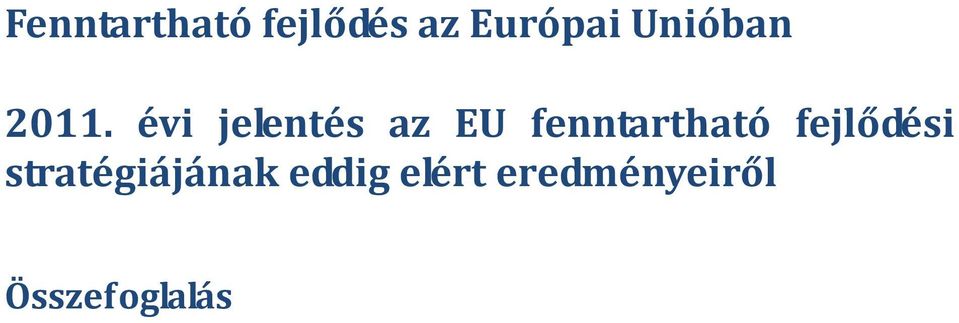 évi jelentés az EU fenntartható