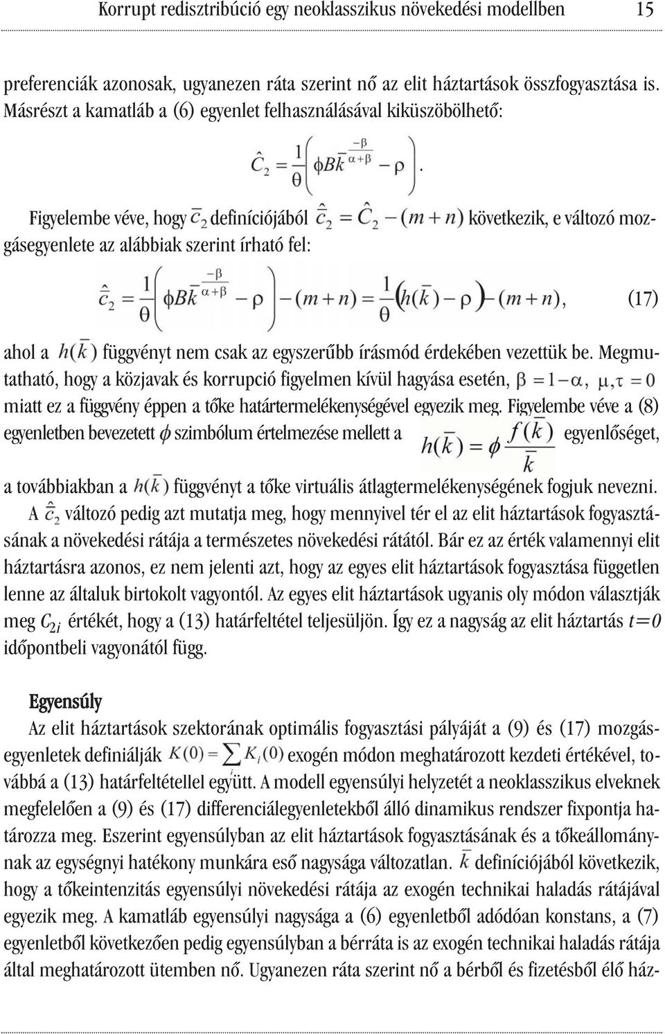 , (17) ahol a függvényt nem csak az egyszerűbb írásmód érdekében vezettük be.