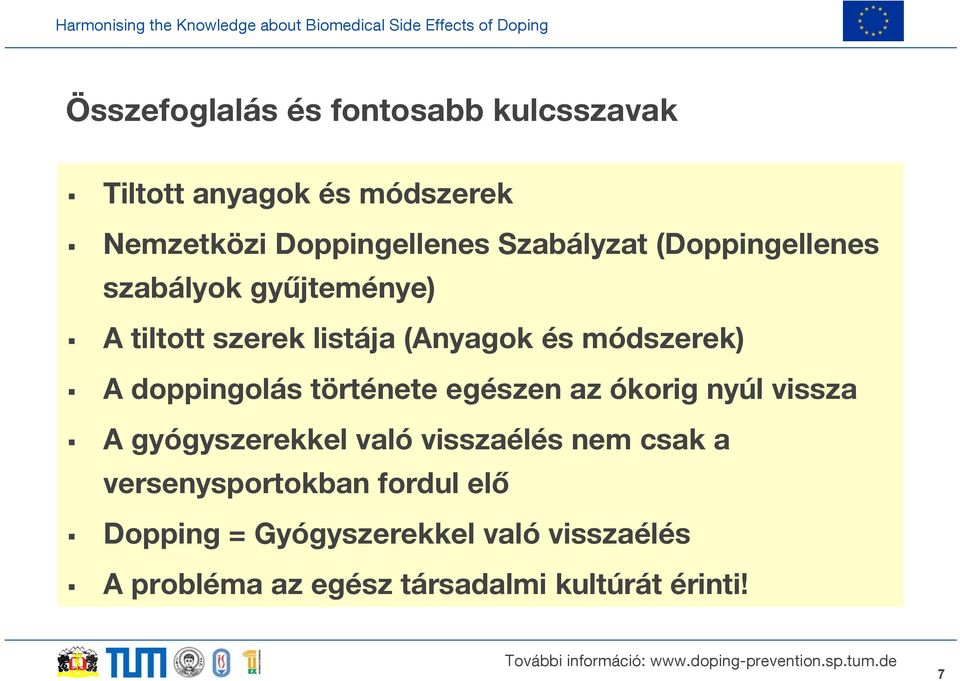 doppingolás története egészen az ókorig nyúl vissza A gyógyszerekkel való visszaélés nem csak a