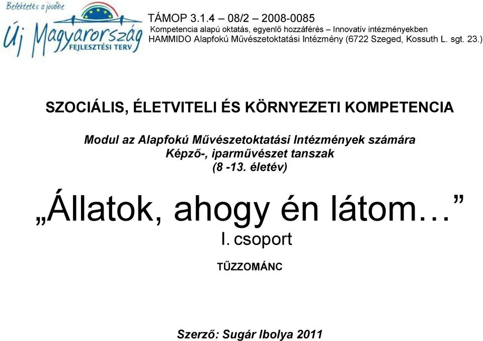 Alapfokú Művészetoktatási Intézmény (6722 Szeged, Kossuth L. sgt. 23.