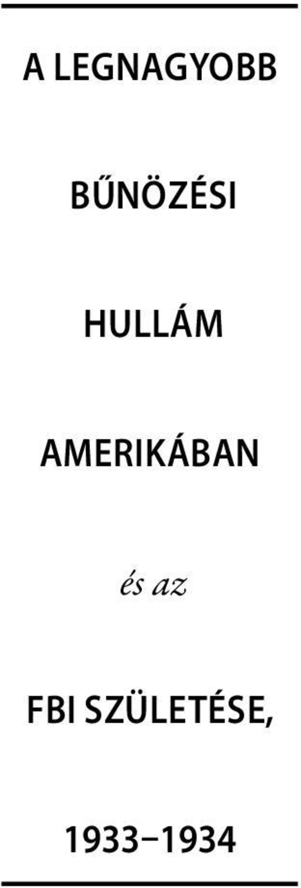 hullám amerikában és