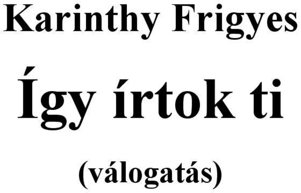 Így írtok