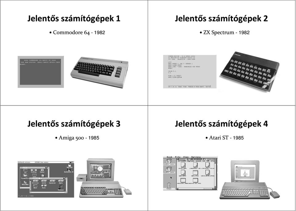 Spectrum - 1982 Jelentős számítógépek 3