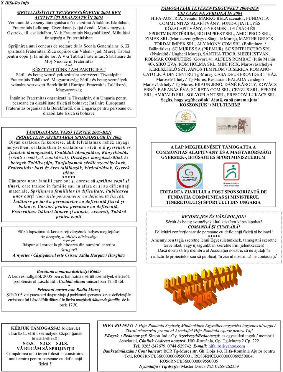 6, Zi spirituală Fraternitas, Ziua copiilor din Văleni - jud.