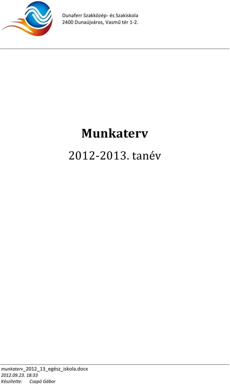 Munkaterv 2012-2013. tanév 2012.
