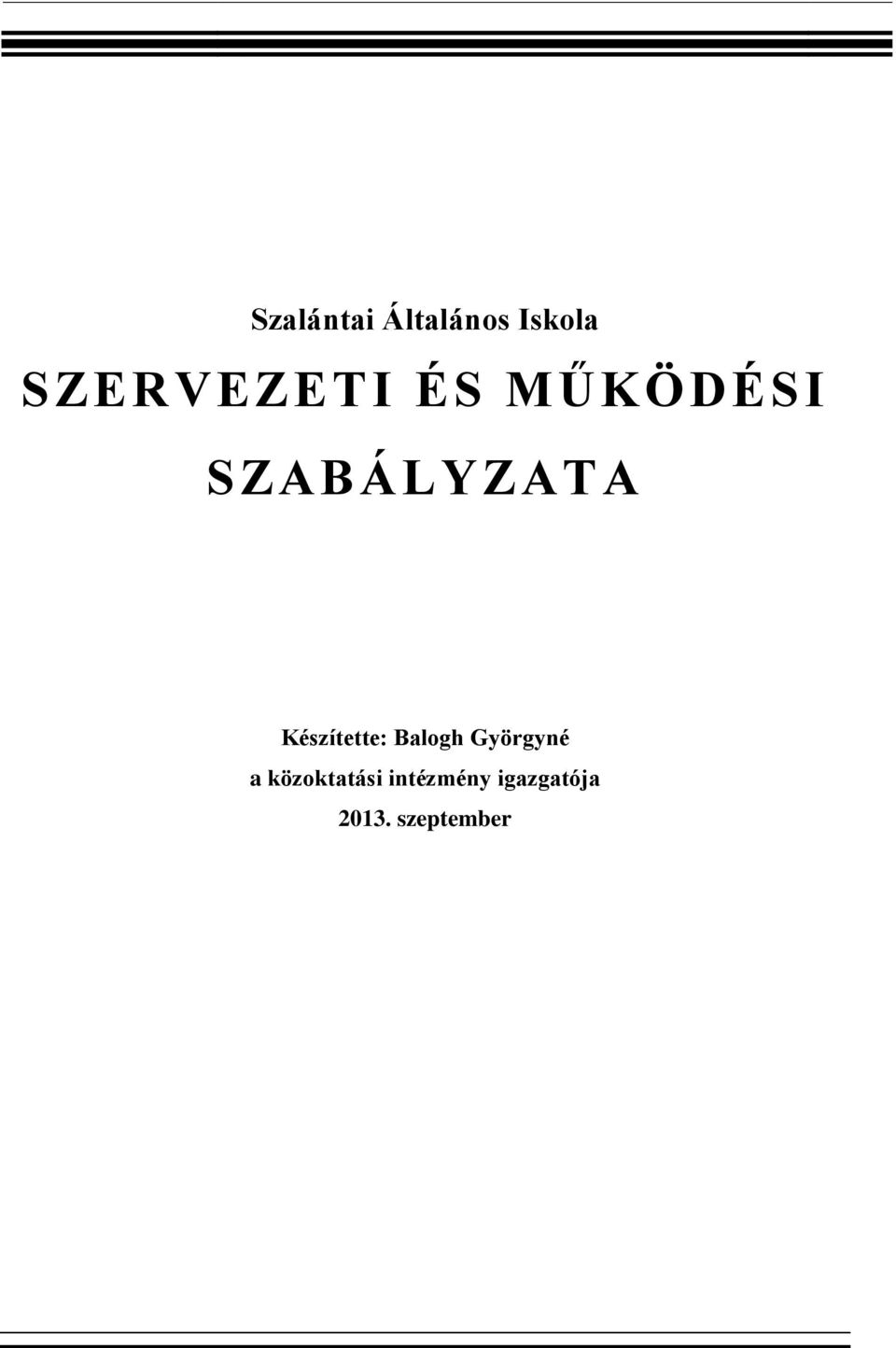 Készítette: Balogh Györgyné a