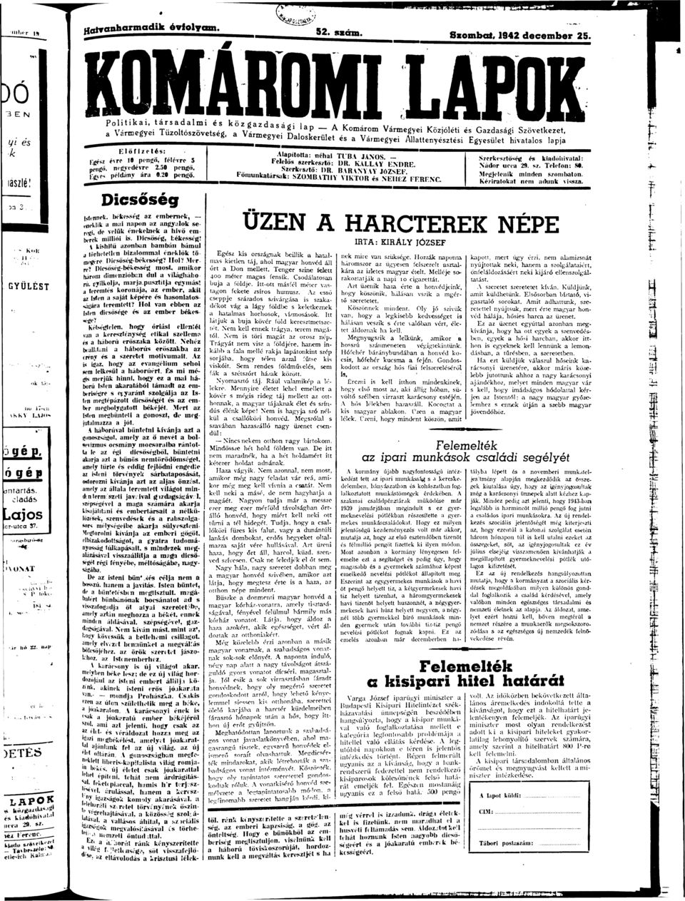 hivtlos lpj Előfizetés: p^sz éve H pengő, féléve 5 pemí<>. negyedéve 2.50 pengő. Egyes példány á 0.2 pengő. Alpított: néhi TUBA JÁNOS. - felelős szekes/tö: DR. KALLAY ENDRE Szekesztő: DR.