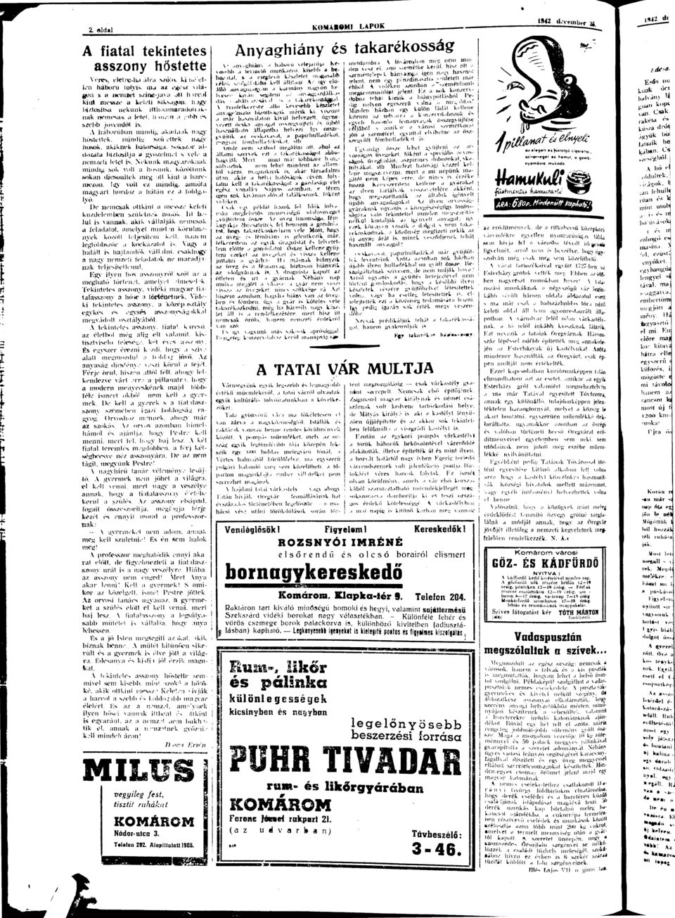 iknk noutcmk «i létet, h mem jobb s ssebb ővendő* is, A háboúbn mindig kdok migy hőslettek, mindig szű ettek muv sok, kiknek KÍ tosáb >/ NT tttmut bitoftj ^ győzelmet s vele nemzeti létei te.