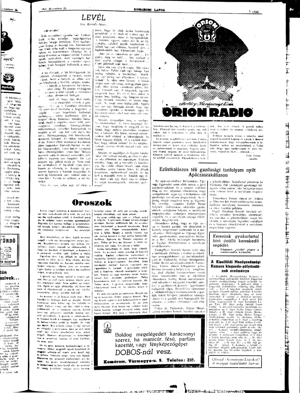 / őségi fegi iei eö- B neki, sem szébe mfiem- "\ áossl tö- ) let! voln : i h>/nosit- U niíi/i'ii mól. íheftek volns, iáni meleg ;ó!ué megt- / Oegvá meg. OS» ÖRDŐ imcn np. ;. 12-*-19 hík thif, $JLQ - óáig -19 óáig.