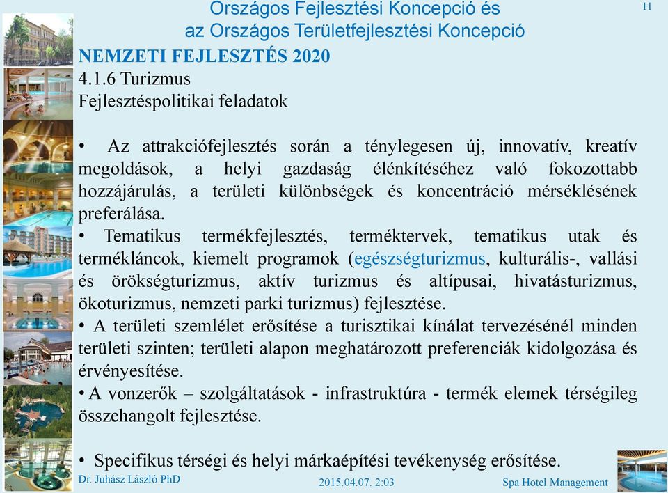 különbségek és koncentráció mérséklésének preferálása.