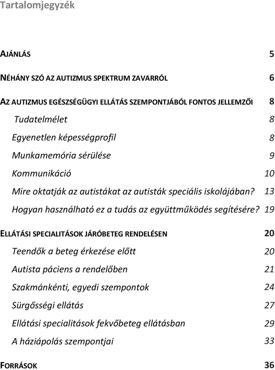 11 13 Hogyan használható ez a tudás az együttműködés segítésére?