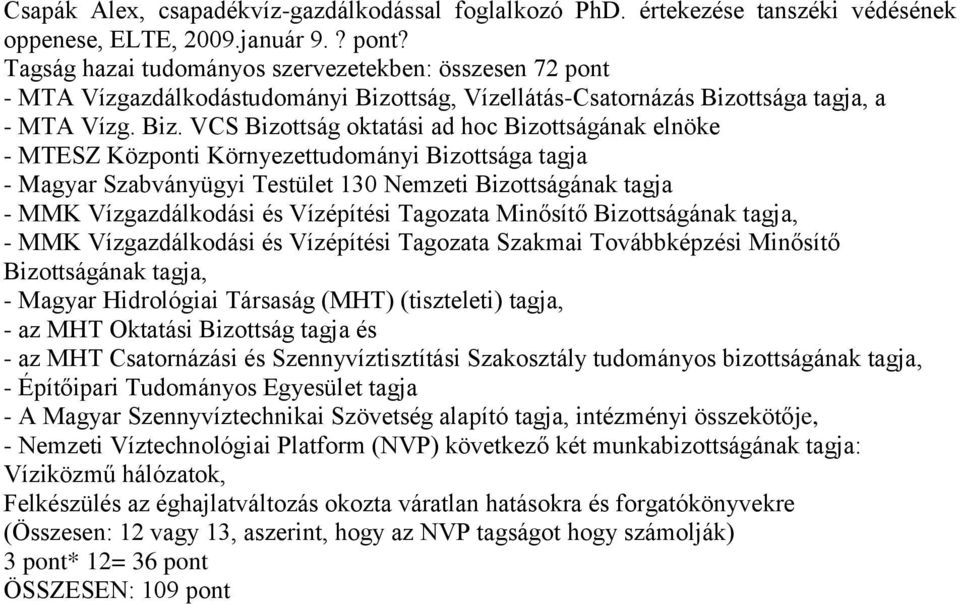 ttság, Vízellátás-Csatornázás Bizo