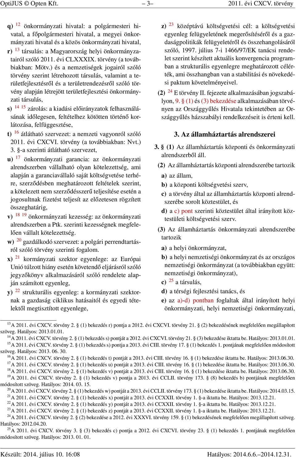 önkormányzatairól szóló 2011. évi CLXXXIX. törvény (a továbbiakban: Mötv.