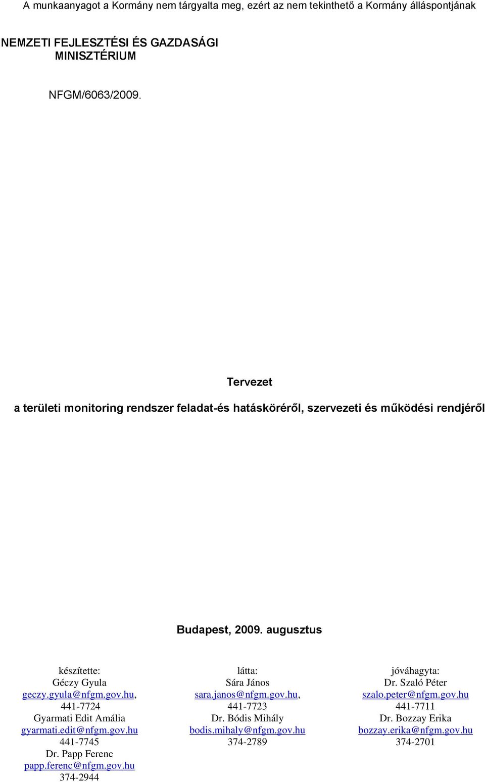Tervezet a területi monitoring rendszer