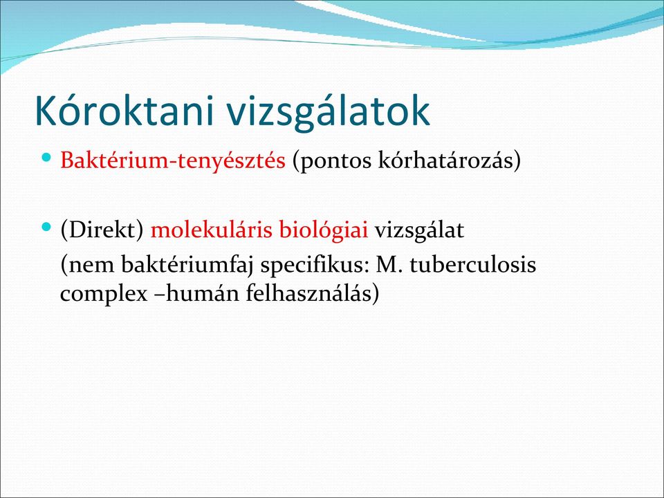 biológiai vizsgálat (nem baktériumfaj