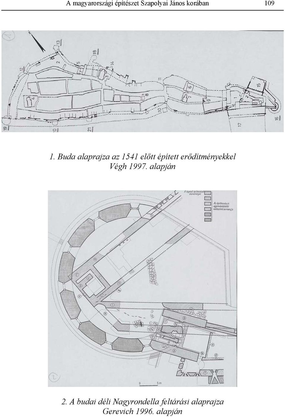 Buda alaprajza az 1541 előtt épített