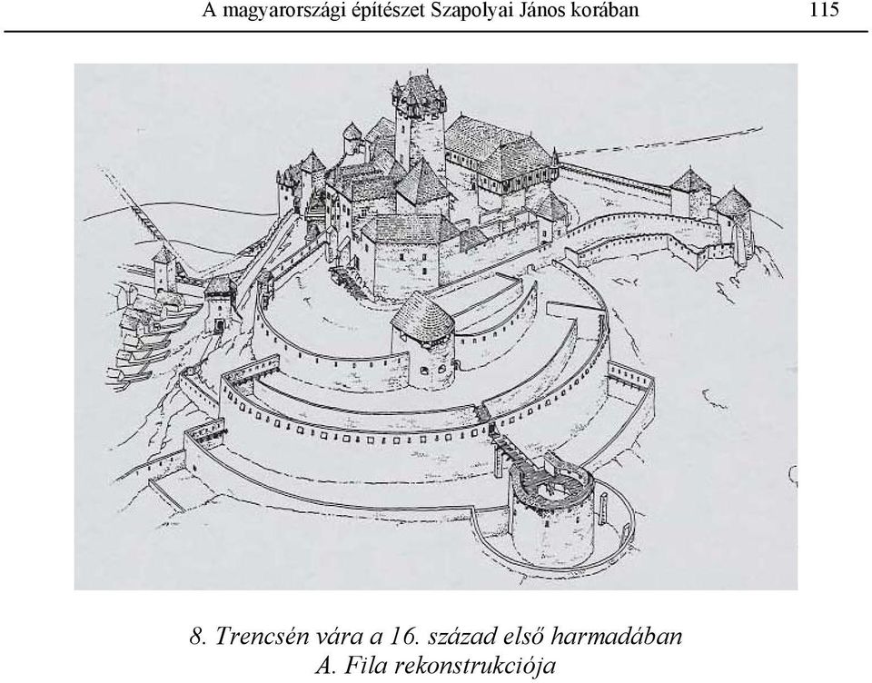 Trencsén vára a 16.