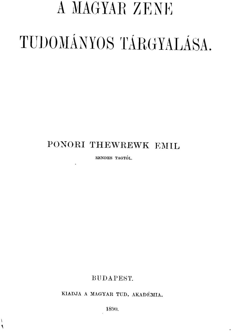 PONORI THEWREWK EMIL RENDES