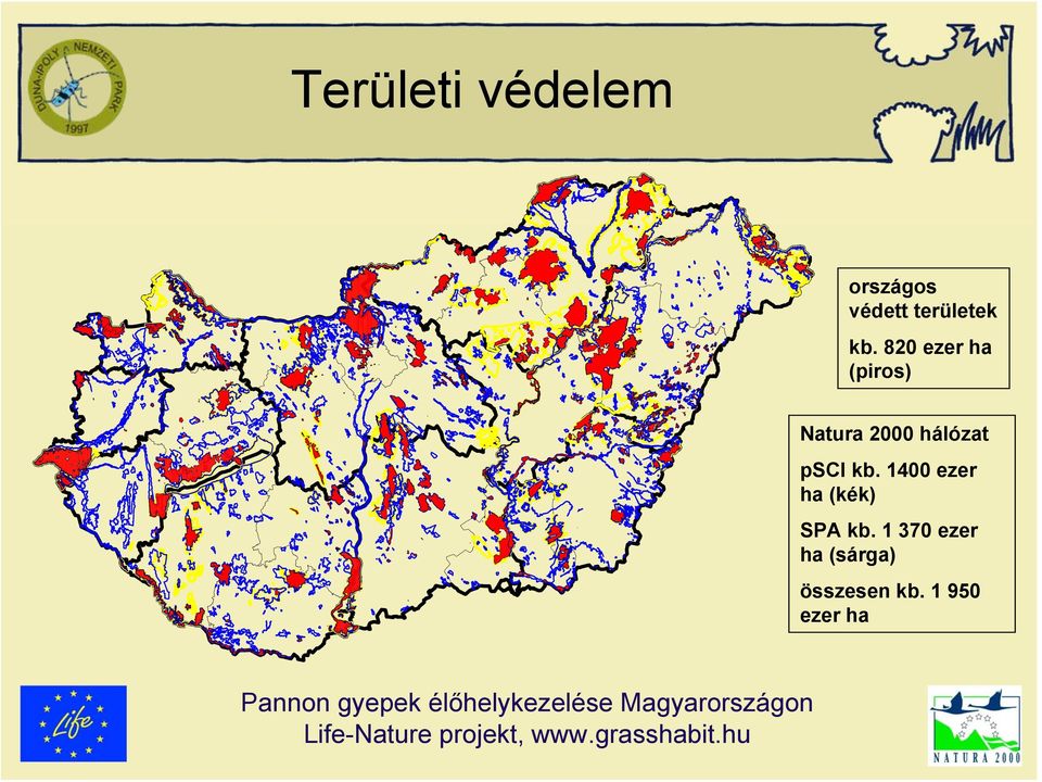 hálózat psci kb. 1400 ezer ha (kék) SPA kb.