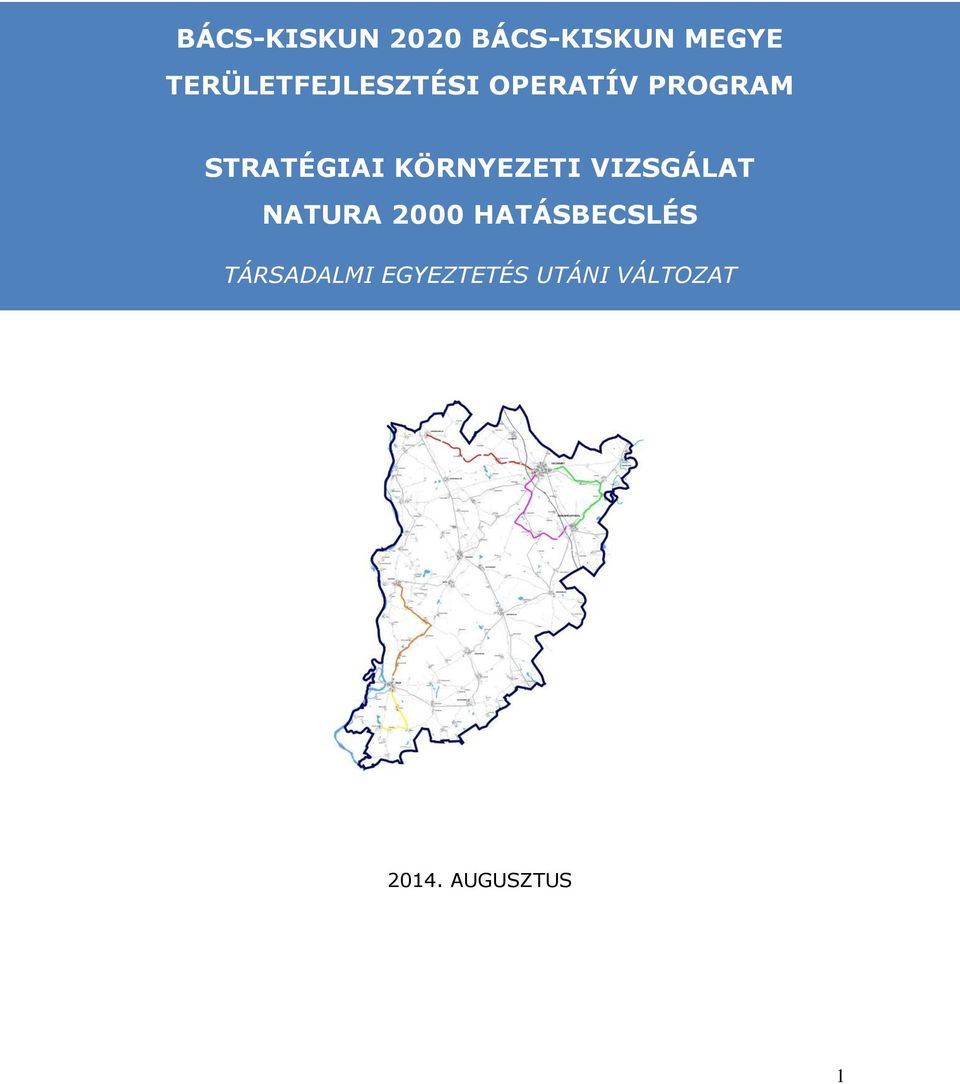 STRATÉGIAI KÖRNYEZETI VIZSGÁLAT NATURA 2000