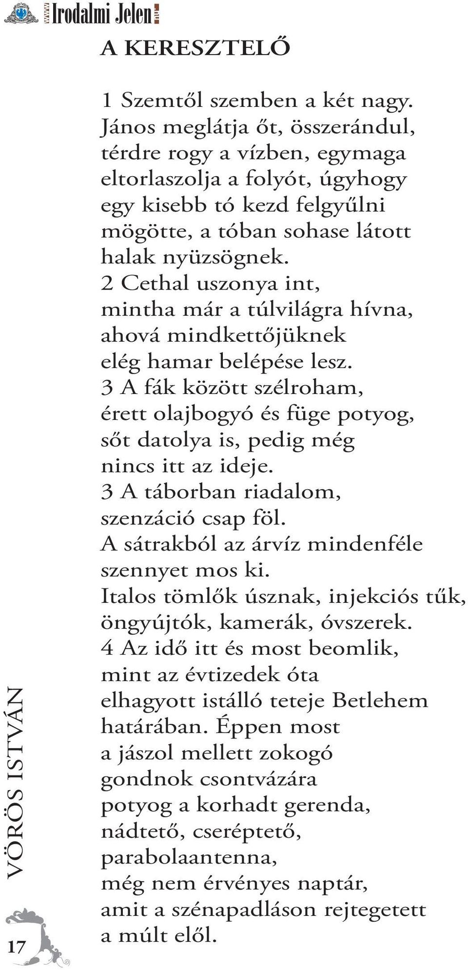 2 Cethal uszonya int, mintha már a túlvilágra hívna, ahová mindkettőjüknek elég hamar belépése lesz.