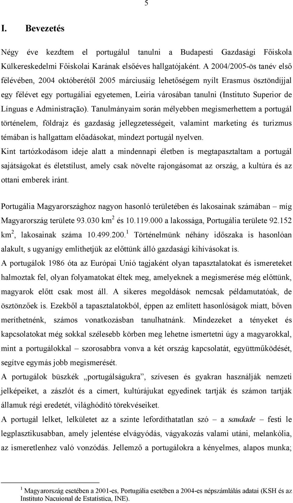 Línguas e Administração).