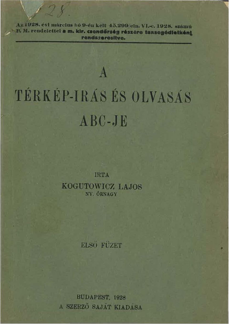 re.IIv A 'férkép-irás ÉS OLVASÁS ABC-~JE IRTA KOGUTOWIOZ LA.