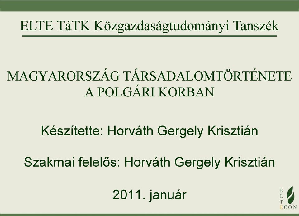 KORBAN Készítette: Horváth Gergely Krisztián