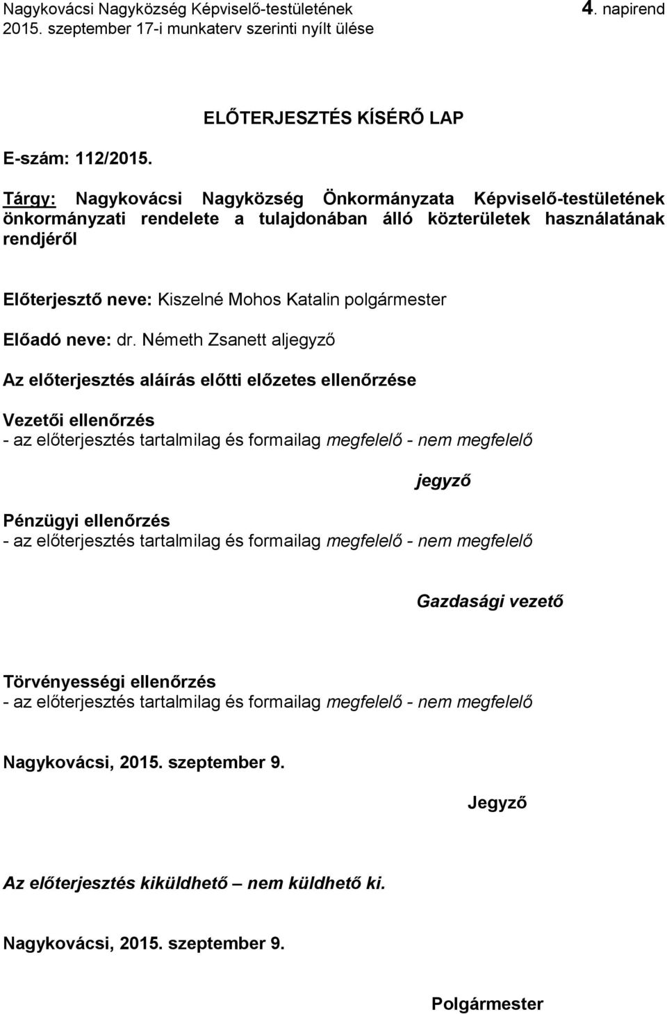 polgármester Előadó neve: dr.