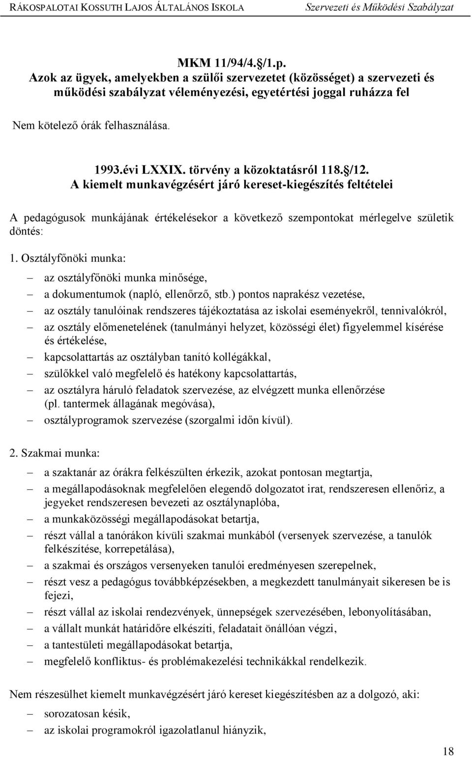 Osztályfőnöki munka: az osztályfőnöki munka minősége, a dokumentumok (napló, ellenőrző, stb.