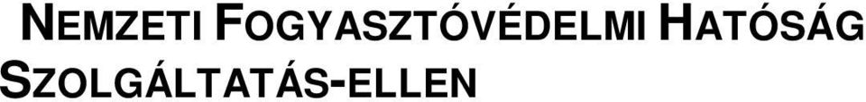 életévet be nem töltött személyek védelmét szolgáló jogszabályoknak való megfelelés fokozott ellenőrzéséről,