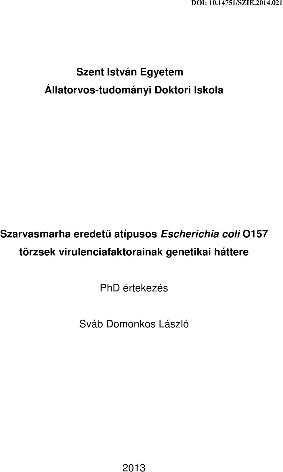Escherichia coli O157 törzsek