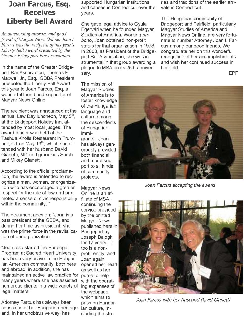 , GBBA President presented the Liberty Bell Award this year to Joan Farcus, Esq. a wonderful friend and supporter of Magyar News Online.