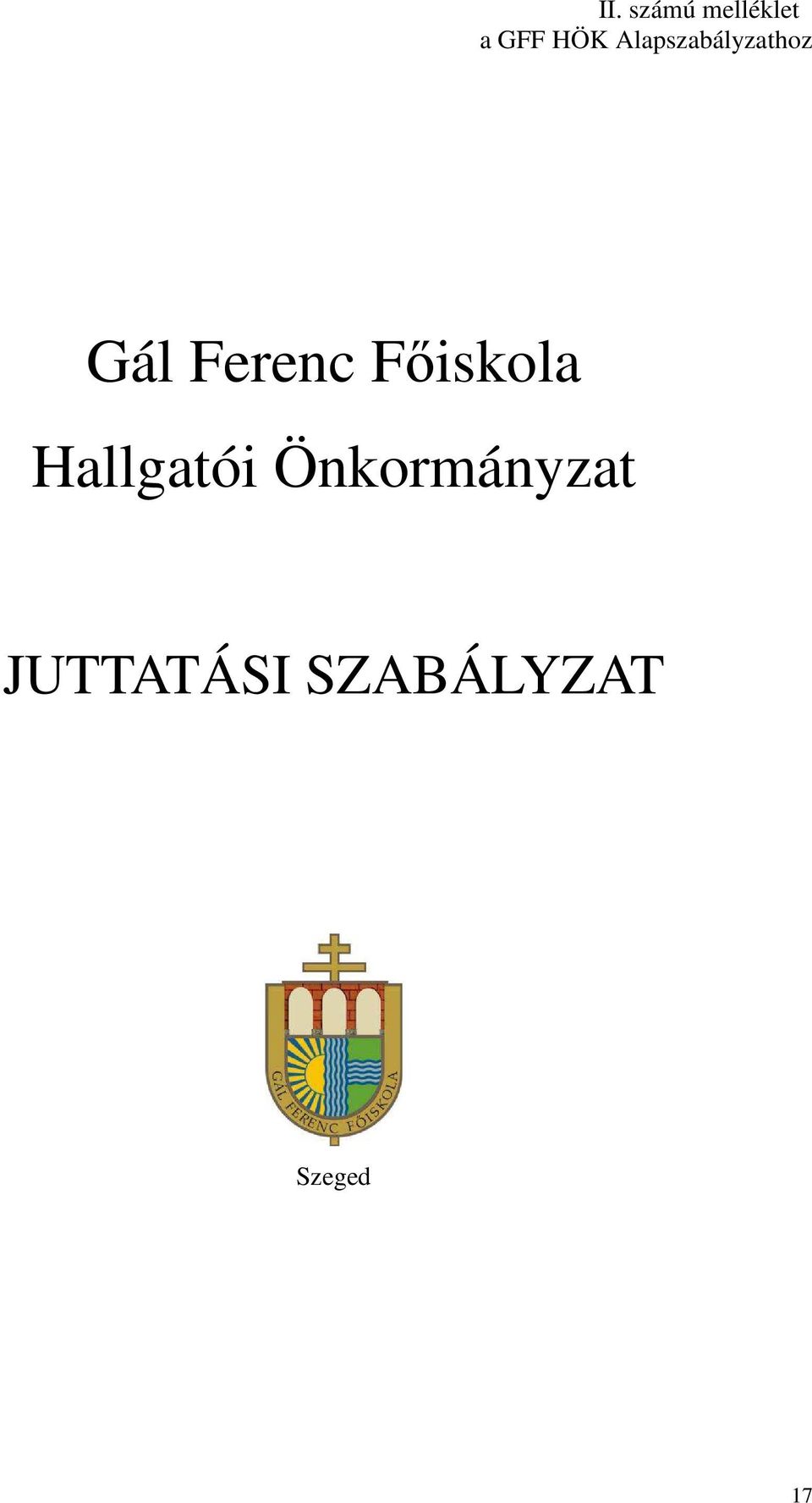 Főiskola Hallgatói