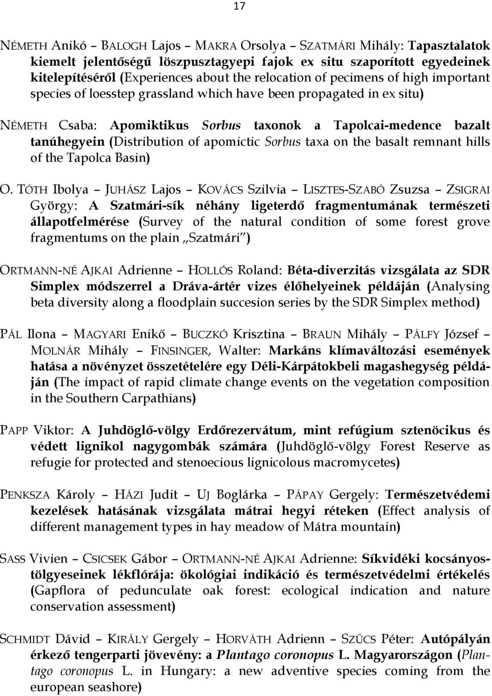apomictic Sorbus taxa on the basalt remnant hills of the Tapolca Basin) O.