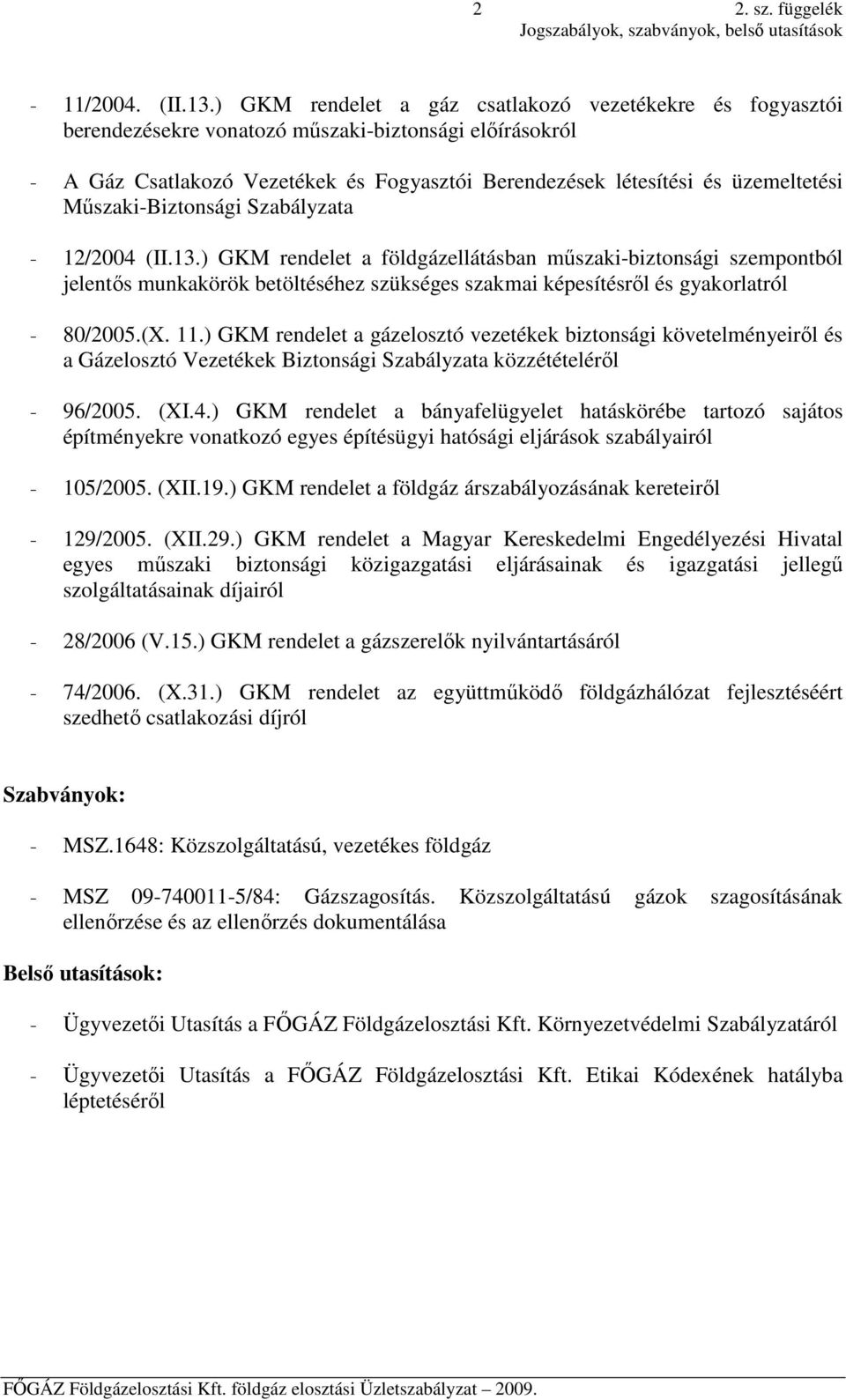 Műszaki-Biztonsági Szabályzata - 12/2004 (II.13.