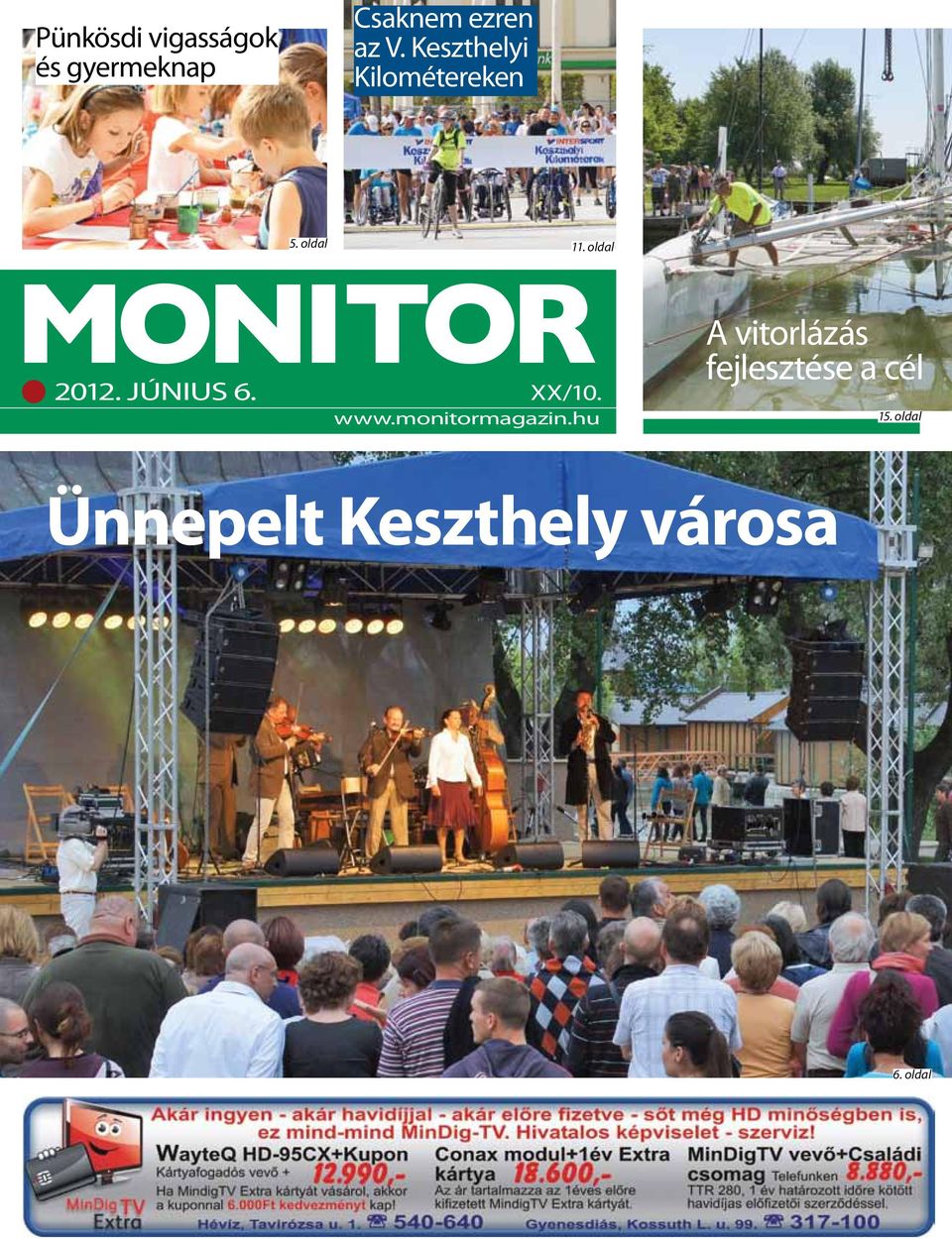 június 6. xx/10. www.monitormagazin.