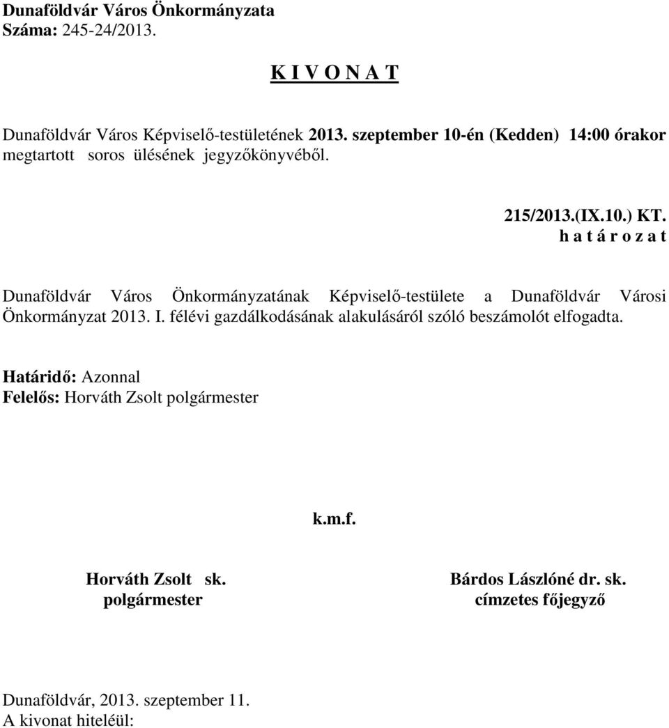 a Dunaföldvár Városi Önkormányzat 2013. I.