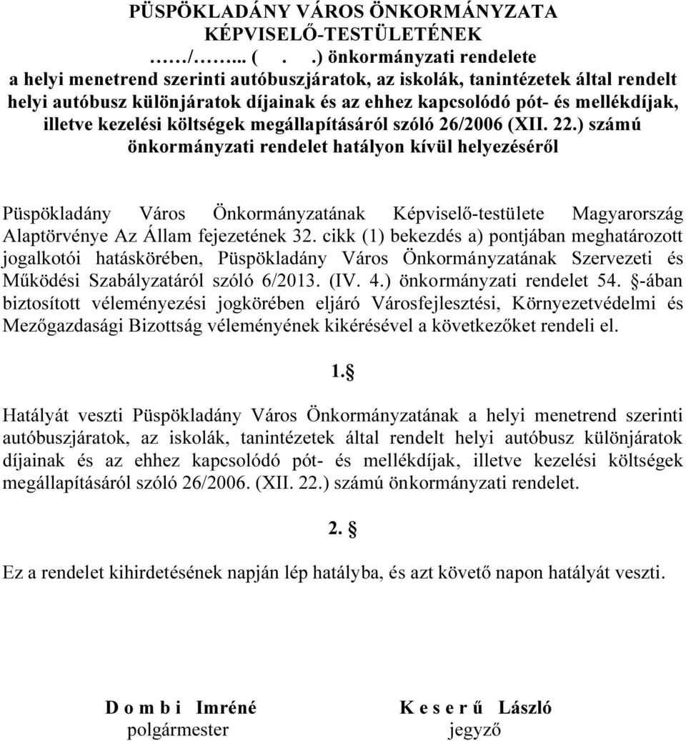 kezelési költségek megállapításáról szóló 26/2006 (XII. 22.