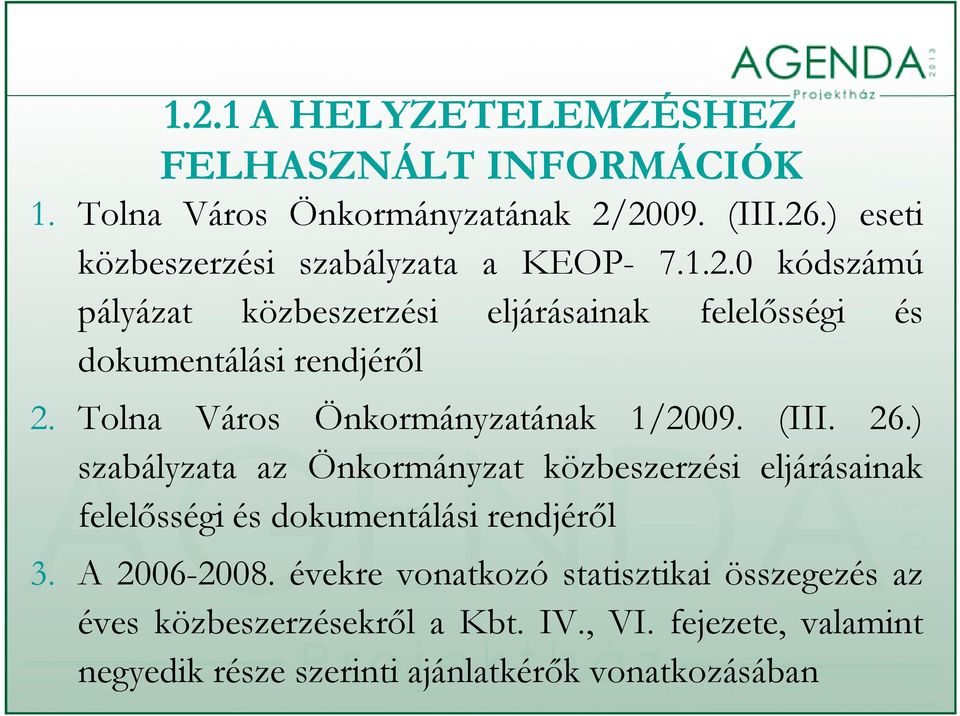 Tolna Város Önkormányzatának 1/2009. (III. 26.