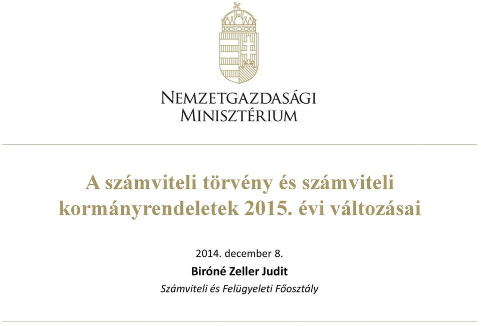 évi változásai 2014. december 8.