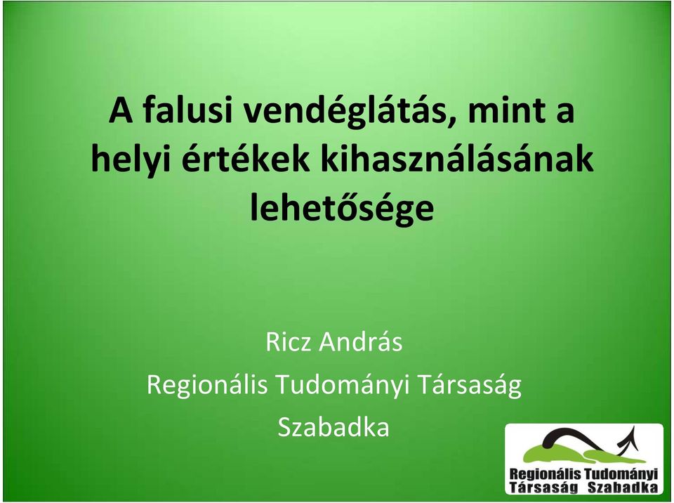 lehetősége Ricz András