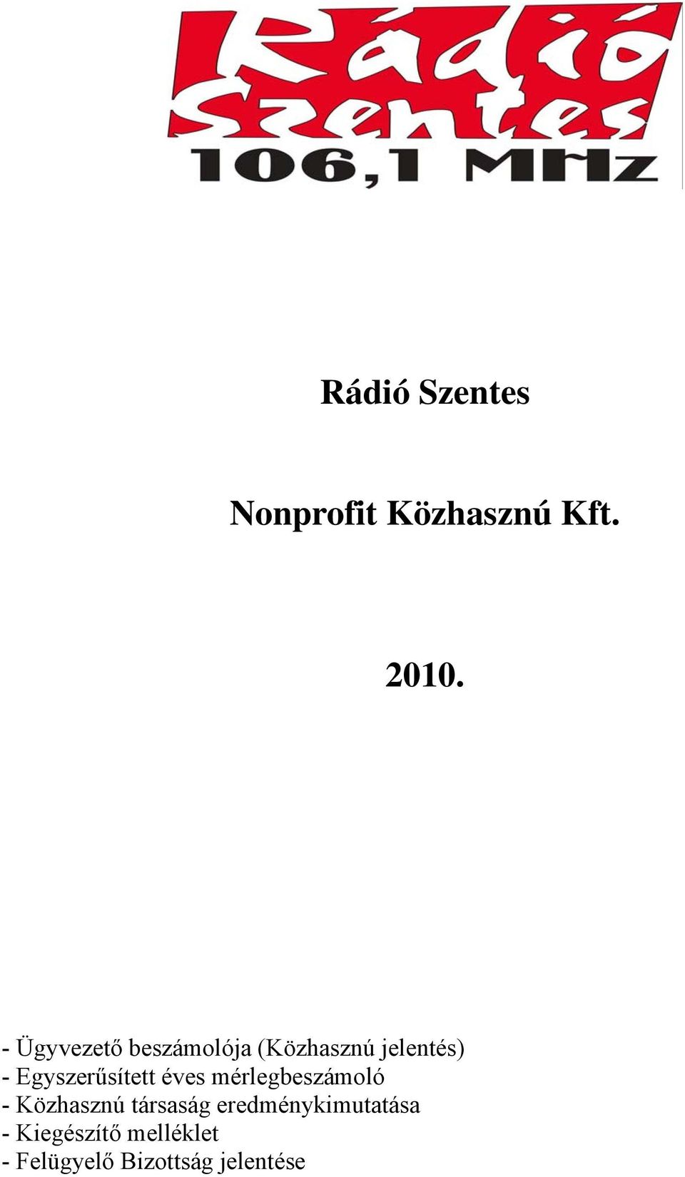 Egyszerűsített éves mérlegbeszámoló - Közhasznú