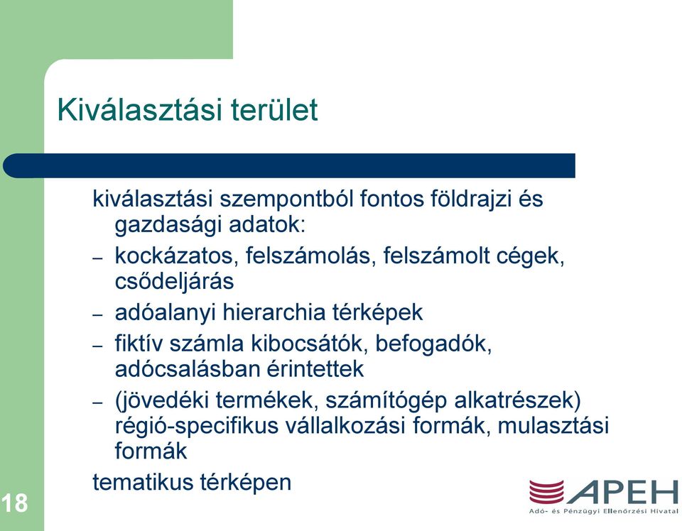 fiktív számla kibocsátók, befogadók, adócsalásban érintettek (jövedéki termékek,