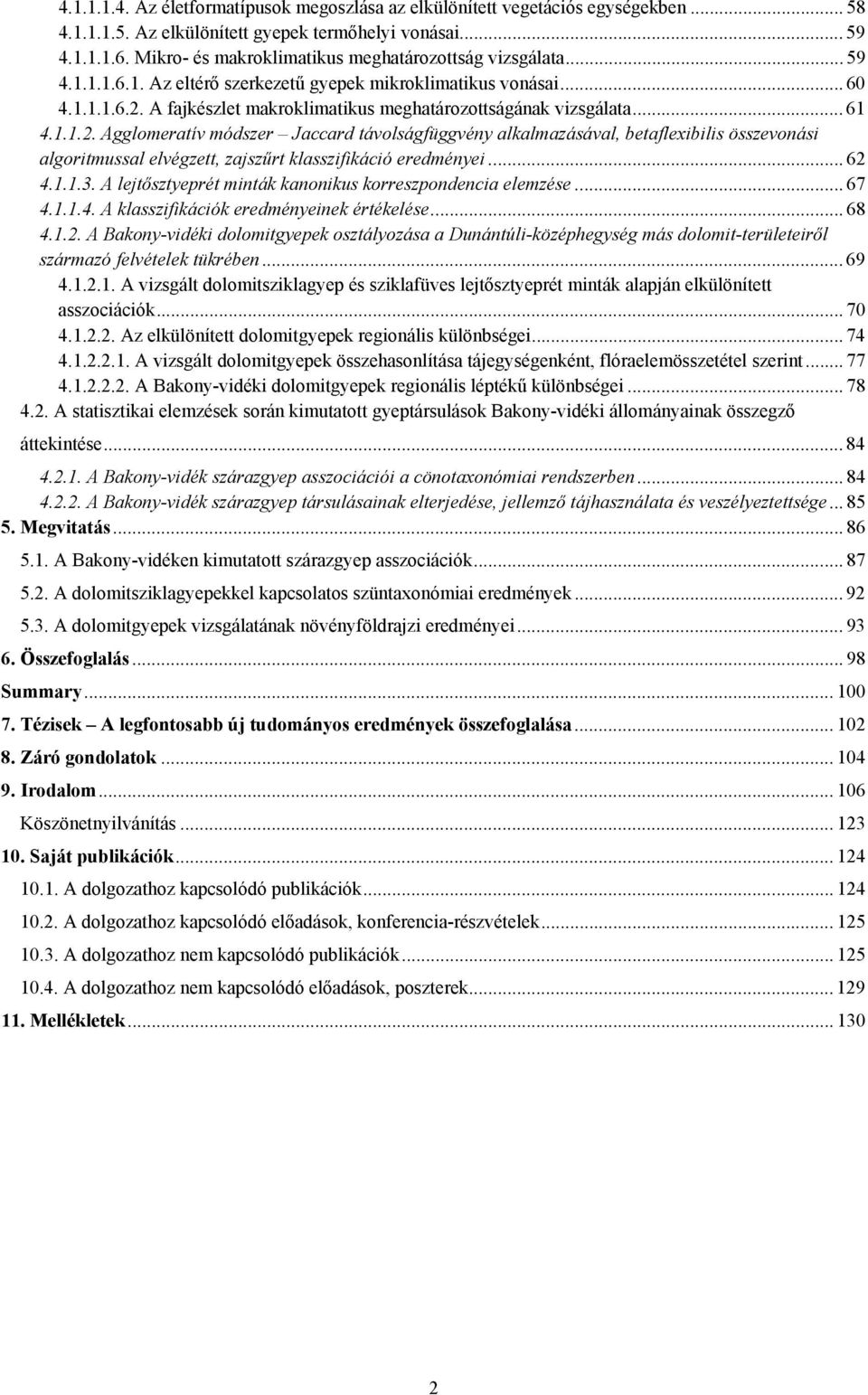 A fajkészlet makroklimatikus meghatározottságának vizsgálata... 61 4.1.1.2.